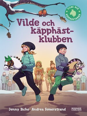 cover image of Vilde och käpphästklubben